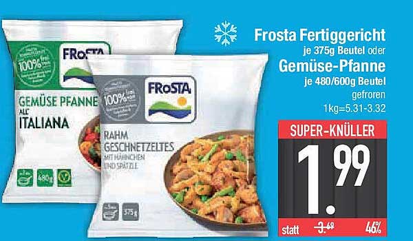 Frosta Fertiggericht – je 375g Beutel oder Gemüse-Pfanne je 480/600g Beutel gefroren