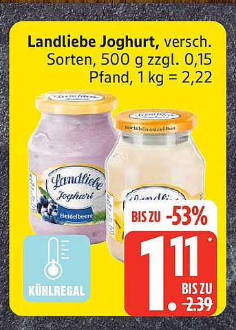 Landliebe Joghurt, versch. Sorten, 500 g zzgl. 0,15 Pfand, 1 kg = 2,22
