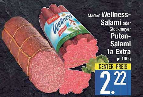 Marten Wellness-Salami oder Stockmeyer Puten-Salami 1a Extra je 100g