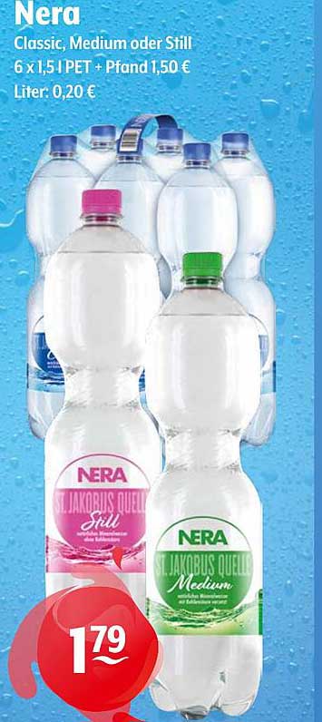 Nera Classic, Medium oder Still 6 x 1,5 l PET + Pfand 1,50 €