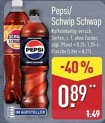 Pepsi/Schwip Schwap - Koffeinhaltige Erfrischungsgetränke