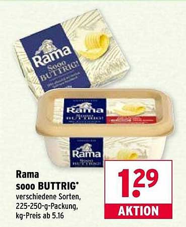 Rama so gut BUTTRIG* verschiedene Sorten, 225-250-g-Packung, kg-Preis ab 5.16