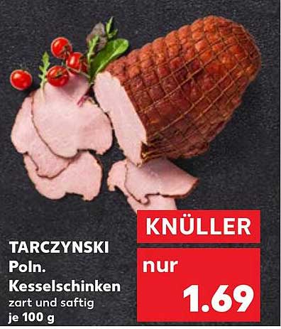 TARCZYNSKI Poln. Kesselschinken zart und saftig je 100 g