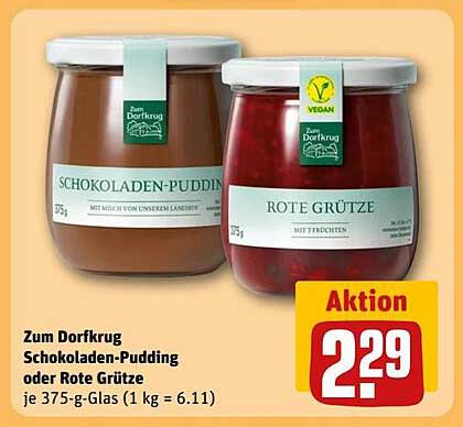 Zum Dorfkrug Schokoladen-Pudding oder Rote Grütze