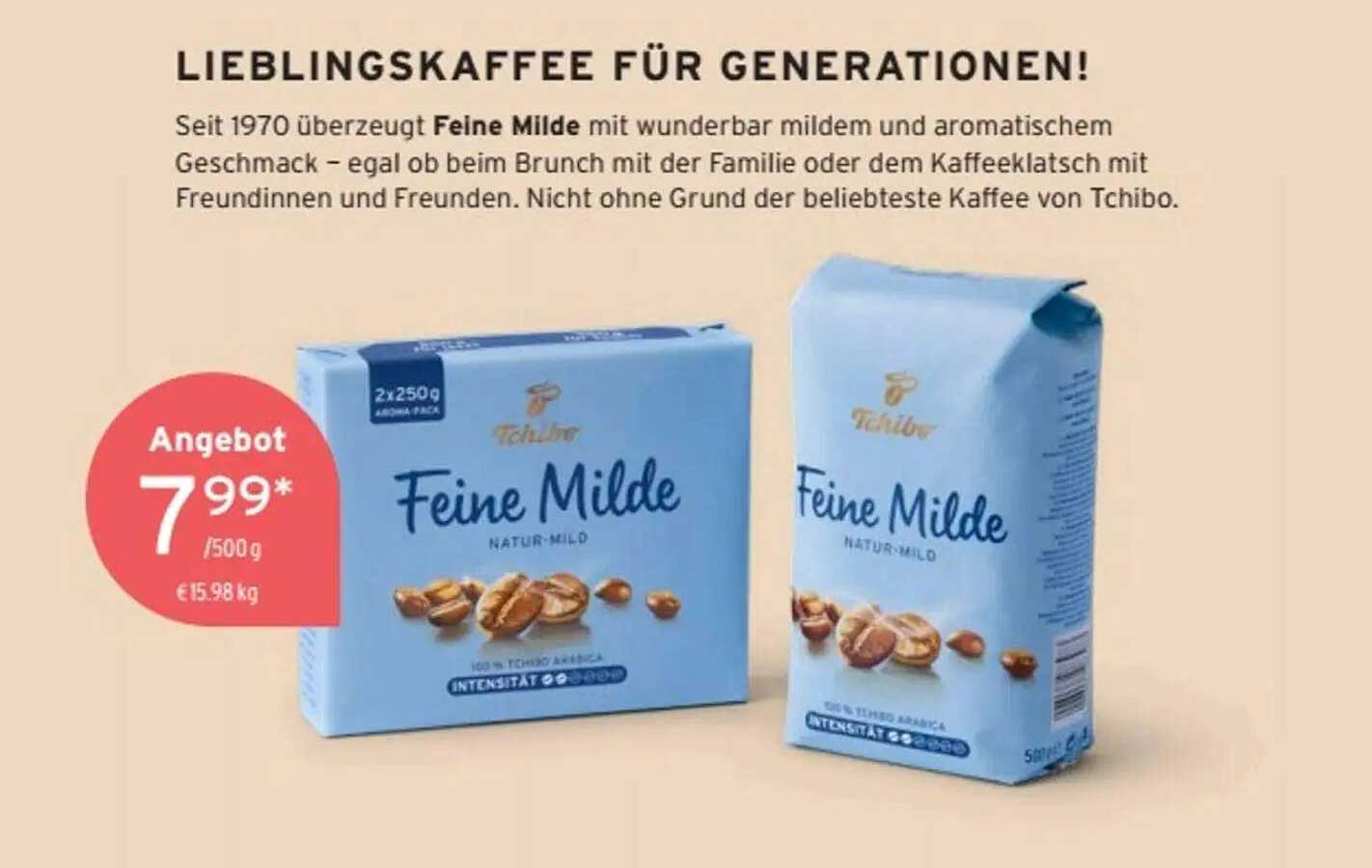 Tchibo Feine Milde Kaffee - Der Genuss für Generationen
