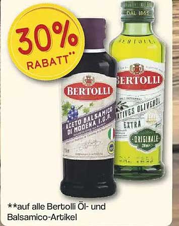 30% Rabatt auf alle Bertolli Öl- und Balsamico-Artikel