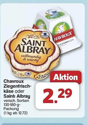 Chavroux Ziegenfrischkäse oder Saint Albray – Vollmundig & Würzig