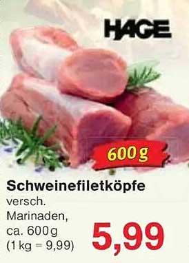 Schweinefiletköpfe - Verschiedene Marinaden, ca. 600g