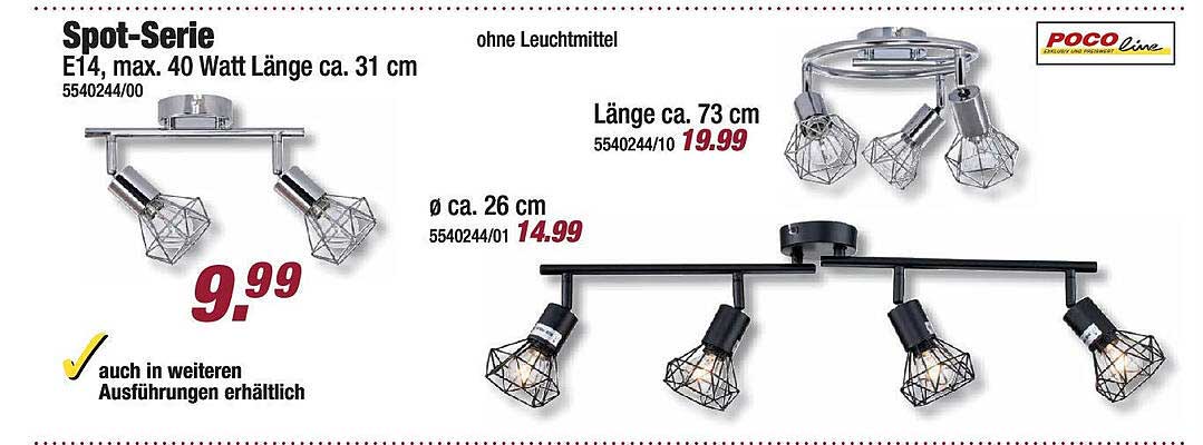 Spot-Serie E14, max. 40 Watt, Länge ca. 31 cm
