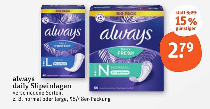 always daily Slipeinlagen verschiedene Sorten, z. B. normal oder large, 56/48er-Packung