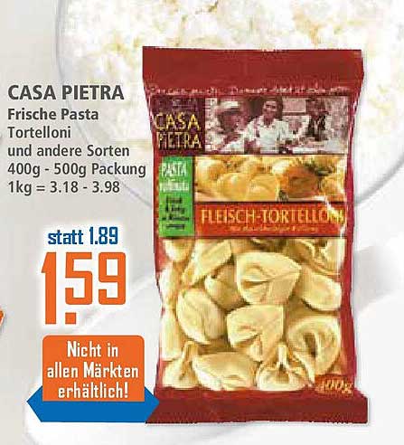 CASA PIETRA Frische Pasta Tortelloni und andere Sorten 400g - 500g