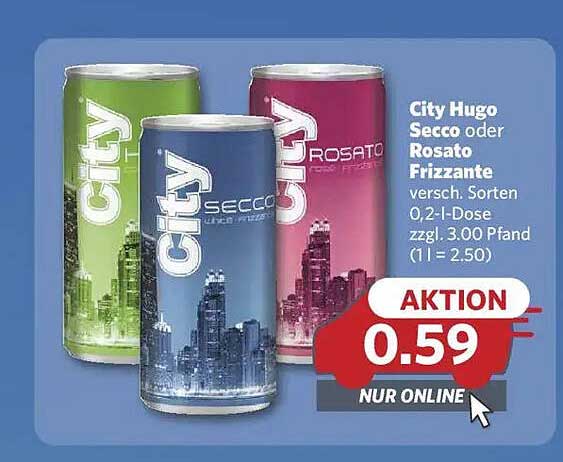 City Hugo Secco oder Rosato Frizzante – 0,2 l Dose für nur 0,59 €!