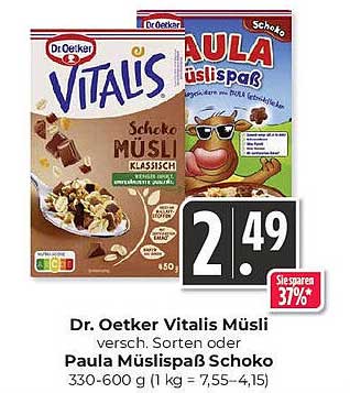 Dr. Oetker Vitalis Müsli oder Paula Müslispaß Schoko