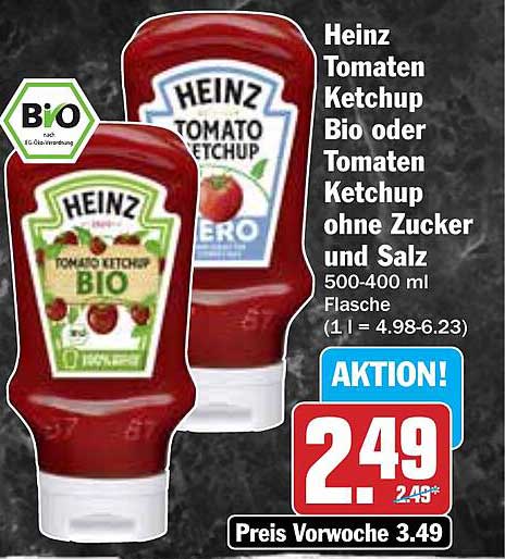 Heinz Tomaten Ketchup Bio oder Tomaten Ketchup ohne Zucker und Salz 500-400 ml Flasche