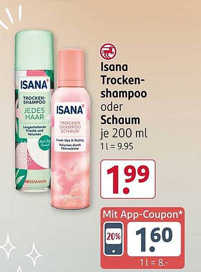 Isana Trockenshampoo oder Schaum je 200 ml