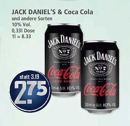 JACK DANIEL’S & Coca Cola und andere Sorten 10% Vol