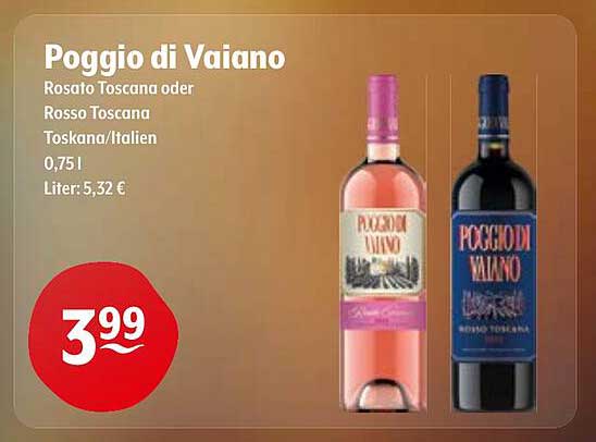 Poggio di Vaiano Rosato Toscana oder Rosso Toscana 0,75l