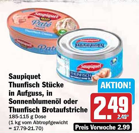 Saupiquet Thunfisch Stücke in Aufguss, in Sonnenblumenöl oder Thunfisch Brotaufschnitt