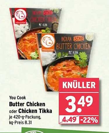 You Cook Butter Chicken oder Chicken Tikka je 420-g-Packung