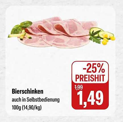 Bierschinken auch in Selbstbedienung - 100g zum Top-Preis