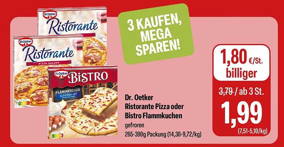 Dr. Oetker Ristorante Pizza oder Bistro Flammkuchen - 3 kaufen, mega sparen!