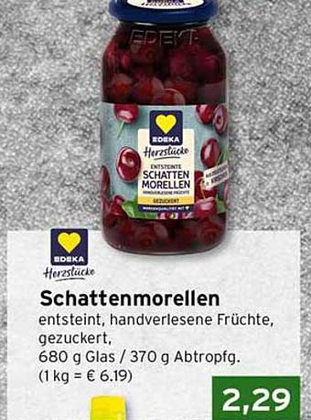 EDEKA Schattenmorellen Entsteint, handverlesene Früchte, gezuckert