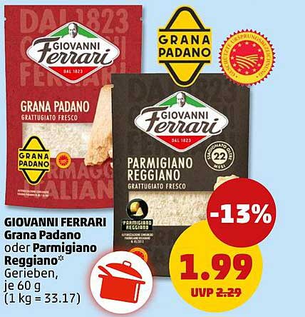 Giovanni Ferrari Grana Padano oder Parmigiano Reggiano, gerieben, je 60 g