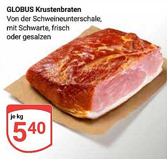 GLOBUS Krustenbraten von der Schweineunterschale, frisch oder gesalzen