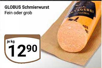 GLOBUS Schmierwurst - Fein oder grob