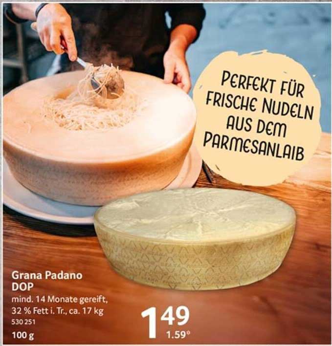 Grana Padano DOP - mind. 14 Monate gereift