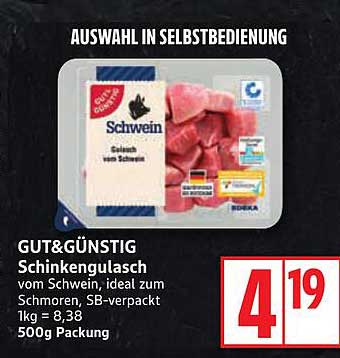 GUT&GÜNSTIG Schinkengulasch vom Schwein 500g