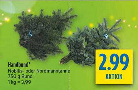 Handbund* Nobilis- oder Nordmanntanne 750 g Bund