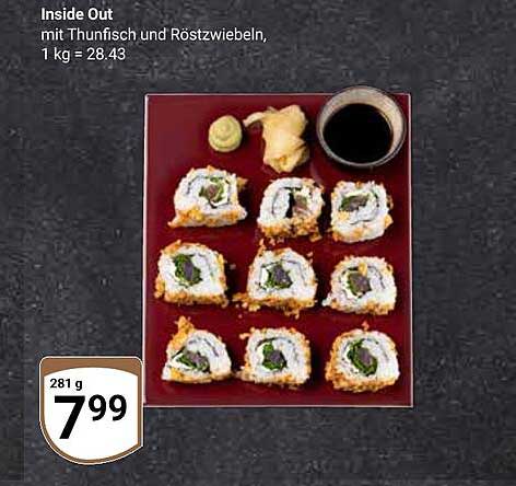 Inside Out mit Thunfisch und Röstzwiebeln, 1 kg = 28.43