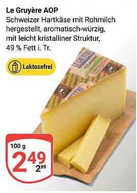 Le Gruyère AOP - Schweizer Hartkäse mit Rohmilch