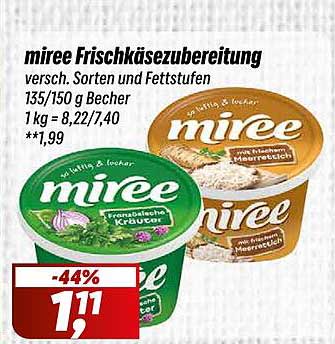 miree Frischkäsezubereitung verschieden. Sorten und Fettstufen 135/150 g Becher