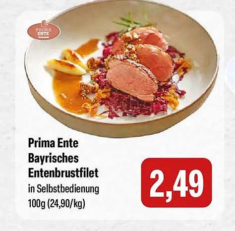 Prima Ente Bayrisches Entenbrustfilet in Selbstbedienung