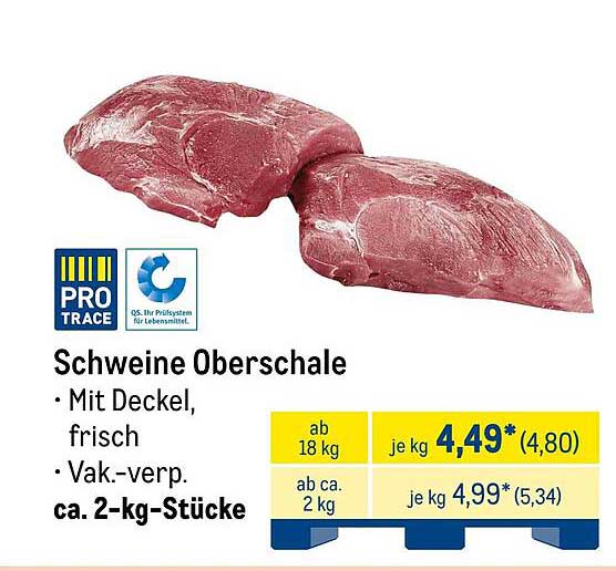 Schweine Oberschale - Mit Deckel, frisch, Vak.-verp.