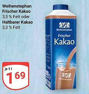 Weihenstephan Frischer Kakao 3,5 % Fett oder Haltbarer Kakao 3,3 % Fett