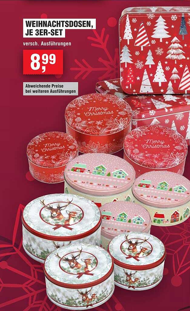 WEIHNACHTSDOSEN, JE 3ER-SET, VERSCH. AUSFÜHRUNGEN
