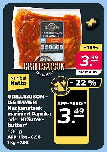 GRILLSAISON - ISS IMMER! Nackensteak mariniert Paprika oder Kräuterbutter 500 g