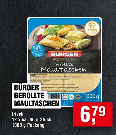 BÜRGER GEROLLE MAULTASCHEN