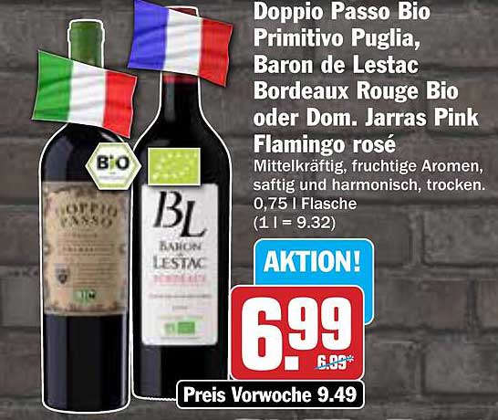 Doppio Passo Bio Primitivo Puglia, Baron de Lestac Bordeaux Rouge Bio oder Dom. Jarras Pink Flamingo rosé