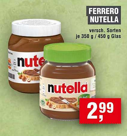 Ferrero Nutella - verschiedene Sorten je 350 g / 450 g Glas