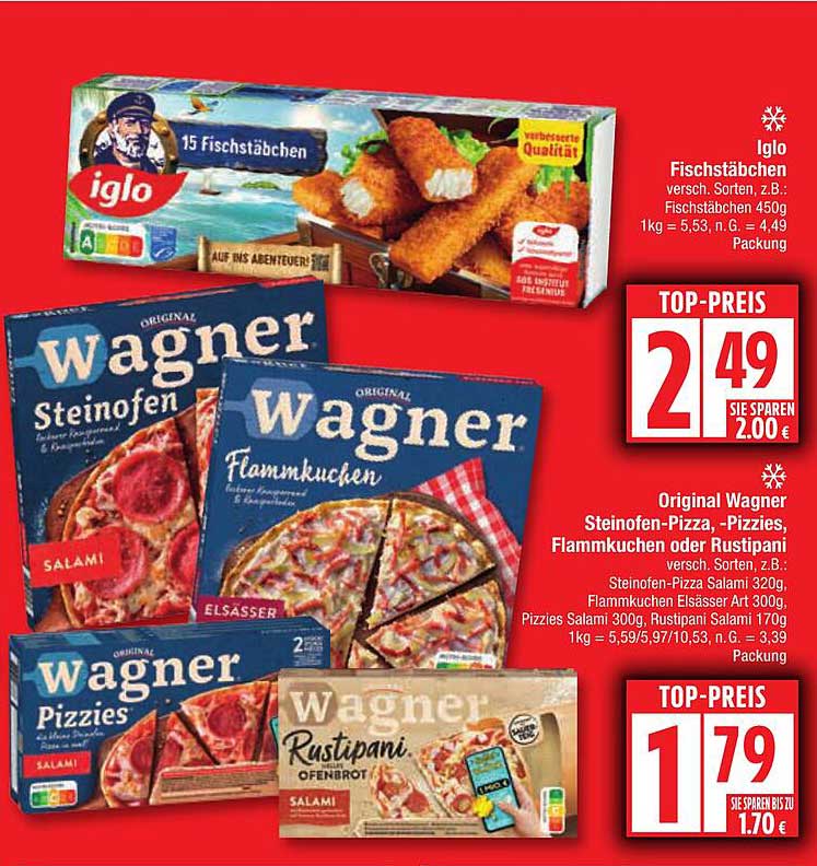 Iglo Fischstäbchen 450g und Original Wagner Produkte