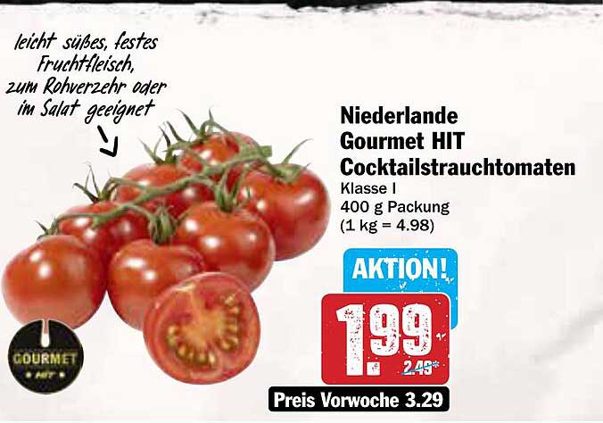 Niederlande Gourmet HIT Cocktailstrauchtomaten 400 g