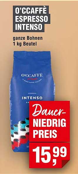 O'CCAFFÈ ESPRESSO INTENSO ganze Bohnen 1 kg Beutel