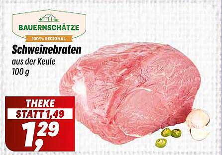 Schweinebraten aus der Keule - 100 g