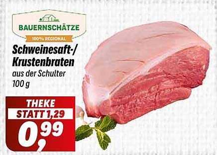 Schweinesaft-/Krustenbraten aus der Schulter 100 g