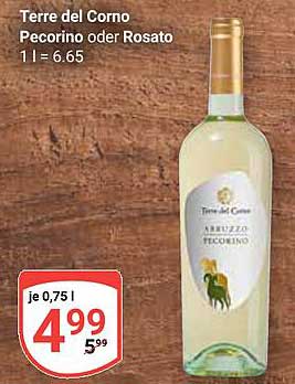 Terre del Corno Pecorino oder Rosato – 0,75 l