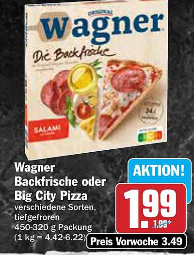 Wagner Backfrische oder Big City Pizza